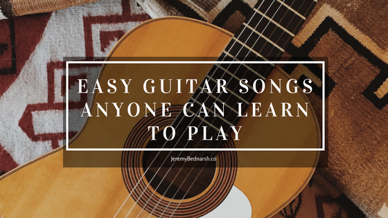 Easy Guitar Songs Anyone Can Learn to Play